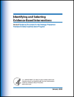 cover of Identifying and Selecting Evidence-Based Interventions Revised Guidance Document for Strategic Prevention Framework State Incentive Grant Program