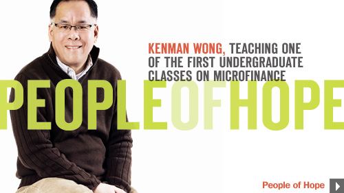 People of Hope,  Kenman Wong, teaching one of the first undergraduate classes on microfinance.	