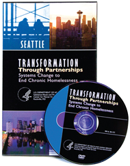 Cover and DVD of Transformation Through Partnerships: Systems Change to End Chronic Homelessness
