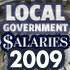 Local Government Salaries for 2009.