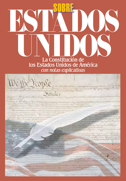 La Constitución de Estados Unidos 