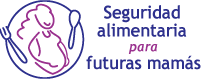 Seguridad alimentaria para futuras mamás