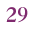 29