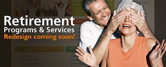 Retirement Programs & Services - Redesign coming soon!