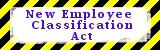 New Employee Classification Act
