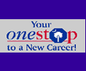 Your Onestop to a New Career!