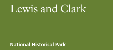 Lewis and Clark National Historical Park