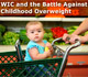 WIC and the Battle Against Childhood Overweight