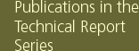 Title Publications in the Technical Report Series