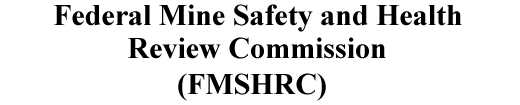 Federal Mine Safety and Health Review Commission