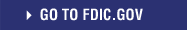 Go to FDIC.gov