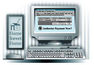 An illustration of a computer with an online shopping site on the screen. An order form is being displayed with an "Authorize Payment Now" button beneath the form. On the wall to the left of the computer there is a "Home Sweet Home" picture.
