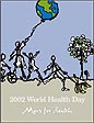 World Health Day 2002