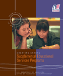 Image of the cover for the publication 'Creating Strong Supplemental Educational Services Programs.'