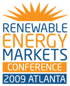 Renewable Energy Markets Atlanta 2009 Conference