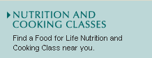 Nutrition and Cooking Classes: Find a Food for Life Nutrition and Cooking Class near you.