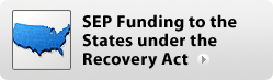 SEP Funding to the States under the Recovery Act