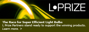 The L Prize logo: swirls of yellow and green and white, and to the right are upper case white letters spelling "L PRIZE",  with a big white dot between the "L" and "PRIZE" with the caption: The Race for Super Efficient Light Bulbs--L Prize Partners stand ready to support the winning products.