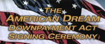 Logo for the American Dream Downpayment Act Signing Ceremony