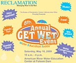 Graphic for the upcoming event Get W.E.T. at Folsom.  Click for details