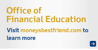 Office of Financial Education - visit moneysbestfriend.com to learn more