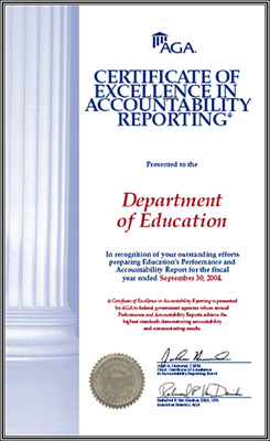 This is an image of AGA's Certificate of Excellence in Accountability Reporting, presented to the Department of Education for the Fiscal Year 2004 Performance and Accountability Report.