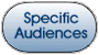 Specific Audiences