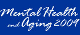 2009 Mental Health and Aging Conference