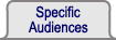 Specific Audiences