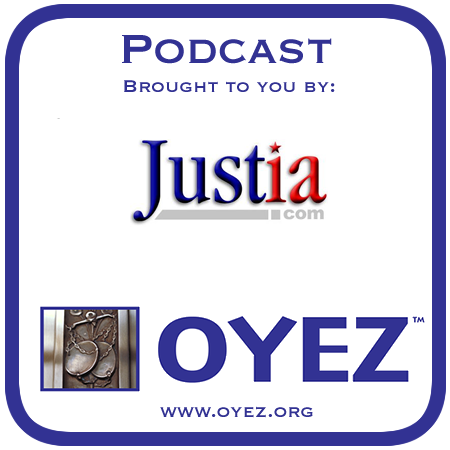 Oyez Supreme Court Audio PodCasts