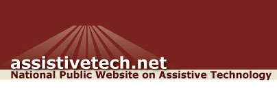assistivetech.net: National Public Website on Assistive Technology