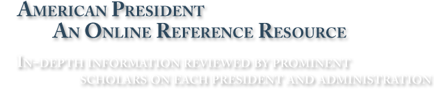 American President: An Online Reference Resource for U.S. Presidents