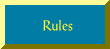 Rules