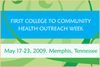 Higher Knowledge, Higher Service - First College to Community Health Outreach Week, May 17-23, 2009, in Memphis, TN.