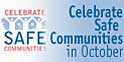 Celebrate Safe Communities in October