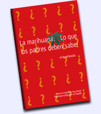 La marihuana: Lo que los padres deben saber - Revisada - National Institute on Drug Abuse - National Institutes of Health