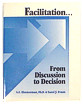 Facilitation...From Discussion to Decision