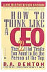 How to Think Like a CEO