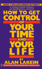 How to Get Control of Your Time and Your Life