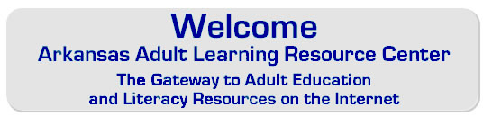 Welcome to the Arkansas Adult Learning Rersource Center