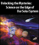Unlocking the Mysteries: Science on the Edge of Our Solar System