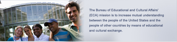 The Bureau of Educational and Cultural Affairs' (ECA) mission is to increase mutual understanding between the people of the United States and the people of other countries by means of educational and cultural exchange.