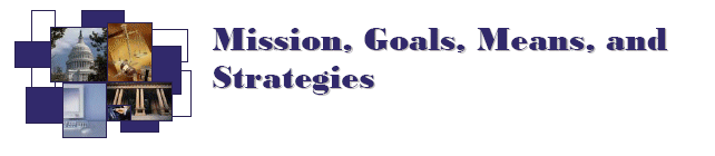 Mission, Goals, Means, and Strategies