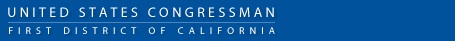 United States Congressman - First District of California