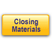 Closing Materials