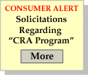 Consumer Alert: Solicitations Regarding "CRA Program" more 