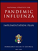 Implementation Plan for the National Strategy for Pandemic Influenza.