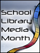 School Library Media Month