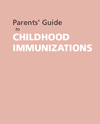 Brochure: Parents' Guide to Childhood Immunizations