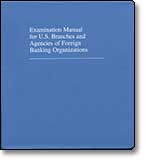 Examination Manual for U.S. Branches and Agencies of Foreign Banking Organizations binder cover
